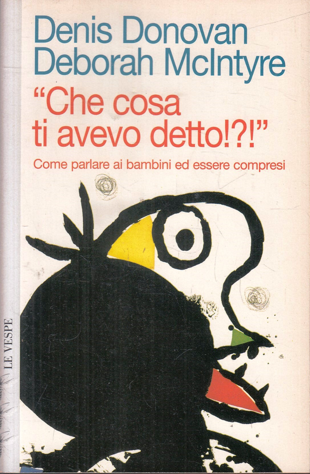 LZ- CHE COSA TI AVEVO DETTO - DONOVAN McINTYRE - LE VESPE--- 2000- B- ZFS78