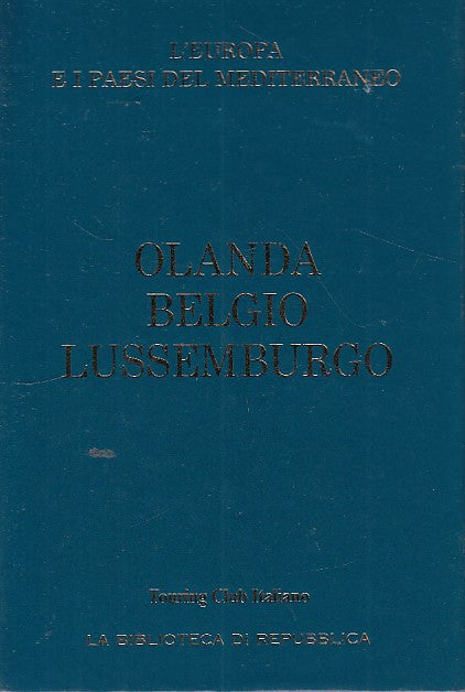 LV- OLANDA BELGIO LUSSEMBURGO-- TOURING- BIBLIOTECA REPUBBLICA-- 2006- C- YDS412
