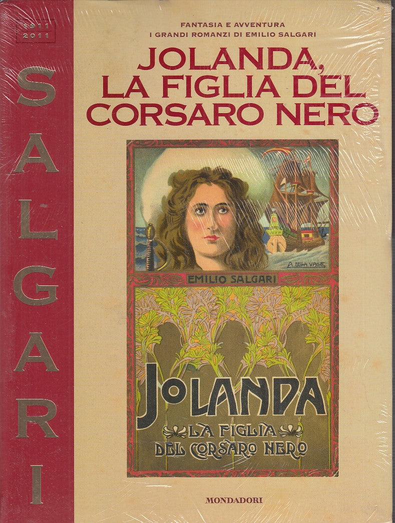 LN- JOLANDA FIGLIA CORSARO NERO NUOVO- SALGARI- MONDADORI--- 2011- B- YDS483