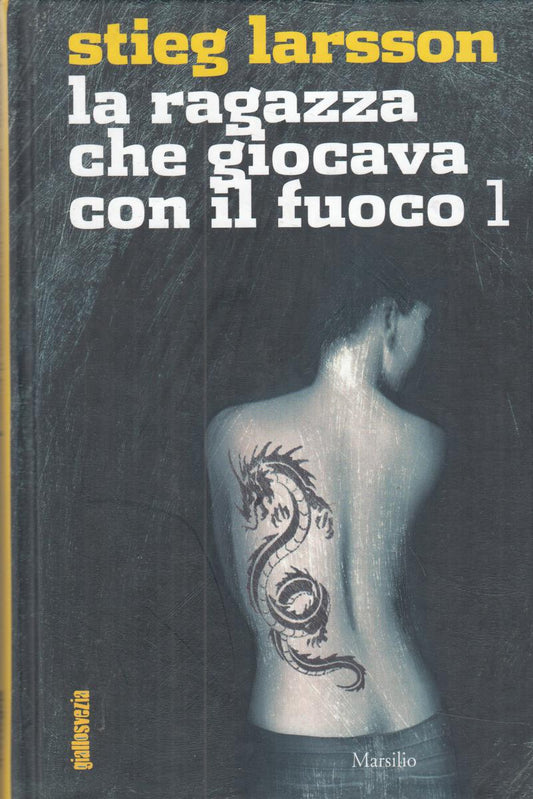 LN2- LA RAGAZZA CHE GIOCAVA CON IL FUOCO 1 - STIEG LARSSON - CORRIERE- C- JXS123