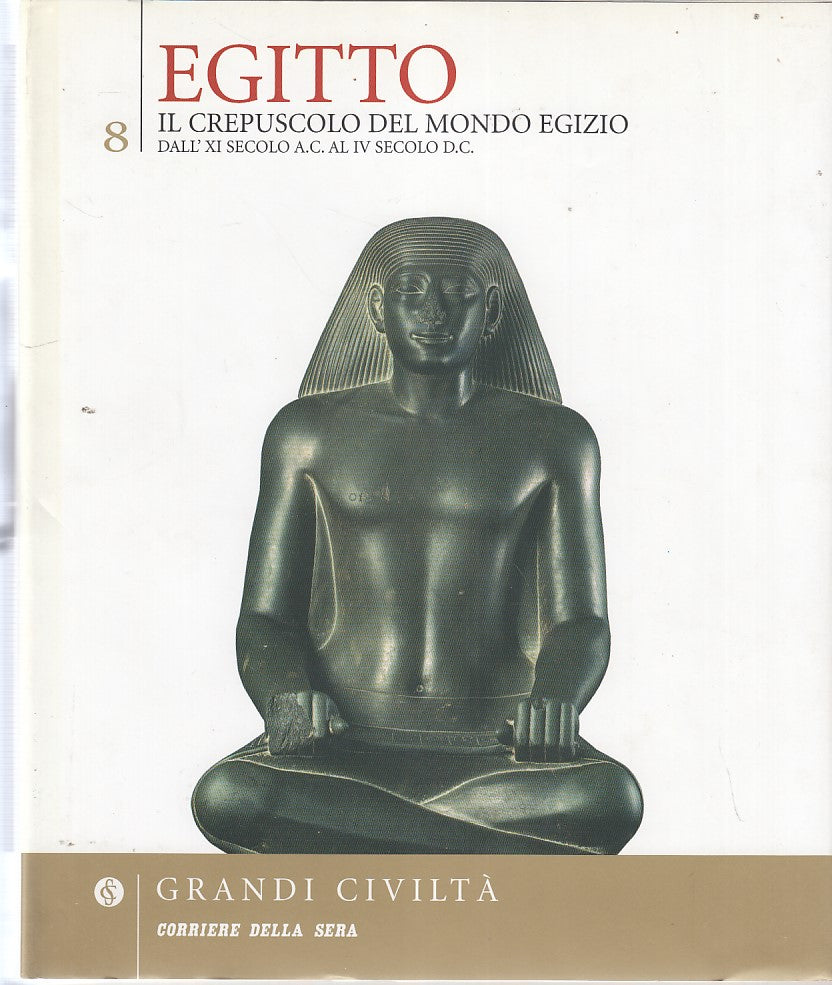 LT- GRANDI CIVILTA' N.8 EGITTO CREPUSCOLO-- CORRIERE--- 2005- CS- YDS523