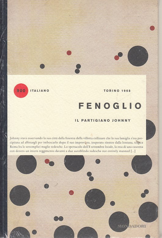 LN- IL PARTIGIANO JOHNNY- FENOGLIO- MONDADORI - 900 ITALIANO-- 2015 - B - YDS413