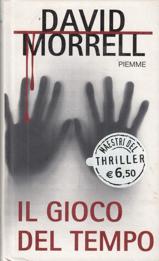 LN2- IL GIOCO DEL TEMPO - DAVID MORRELL - PIEMME MAESTRI DEL THRILLER- C- JXS120