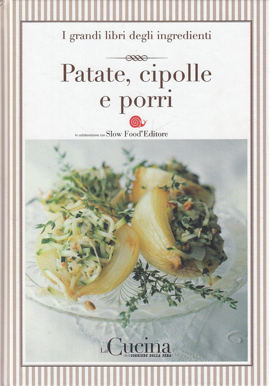 LK- GRANDI LIBRI INGREDIENTI N.4 PATATE CIPOLLE-- CORRIERE --- 2005 - C - XFS