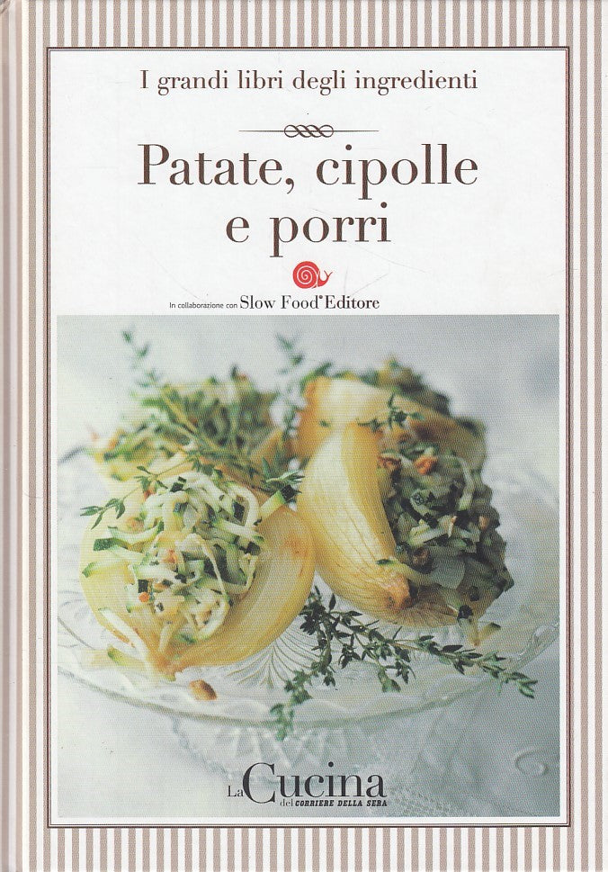 LK- GRANDI LIBRI INGREDIENTI N.4 PATATE CIPOLLE-- CORRIERE --- 2005 - C - XFS