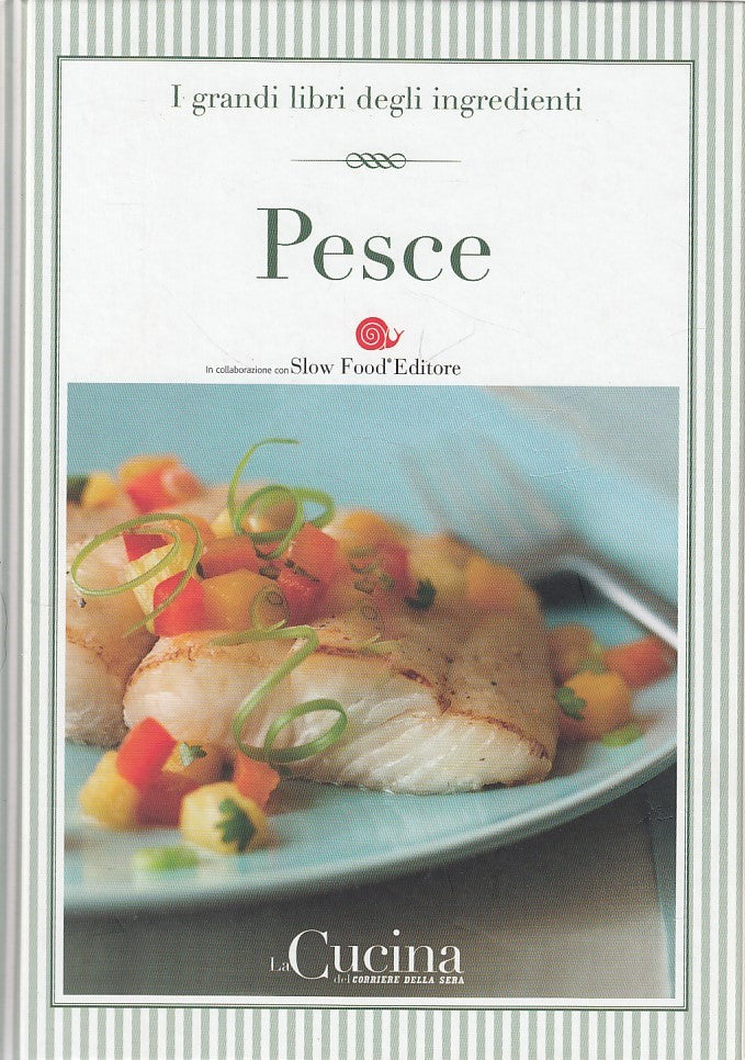 LK- GRANDI LIBRI INGREDIENTI N.11 PESCE -- CORRIERE --- 2005 - C - XFS