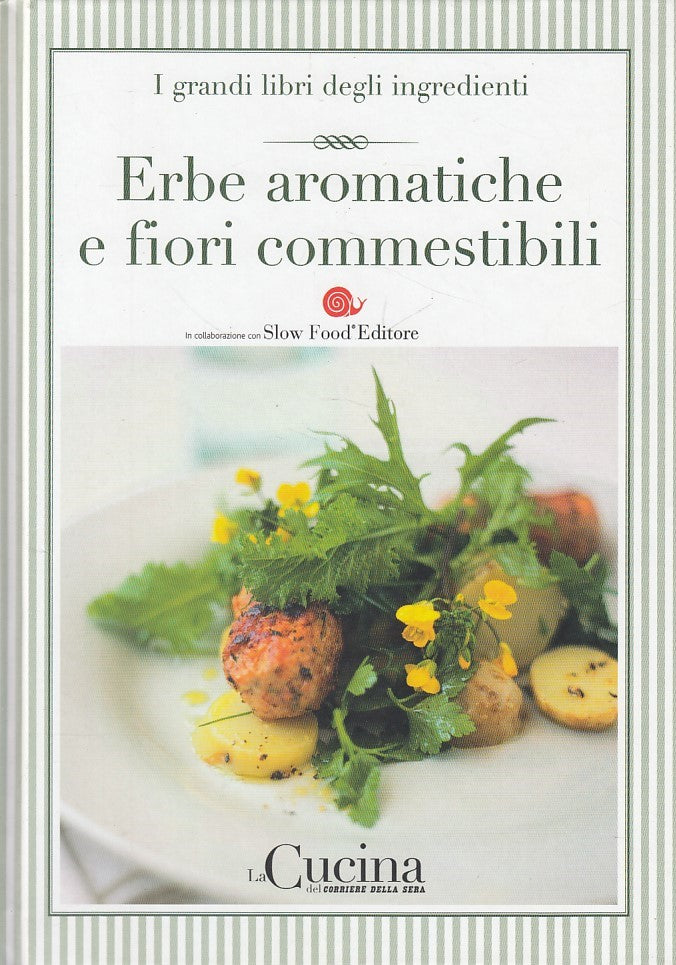 LK- GRANDI LIBRI INGREDIENTI N.17 ERBE AROMATICHE E FIORI COMMESTIBILI - C - XFS