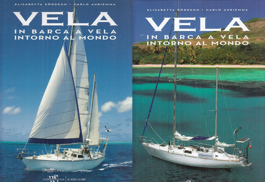 LV- VELA. BARCA A VELA INTORNO MONDO VOL 1 E 2 -- WHITE STAR--- 2009- CS- YFS866