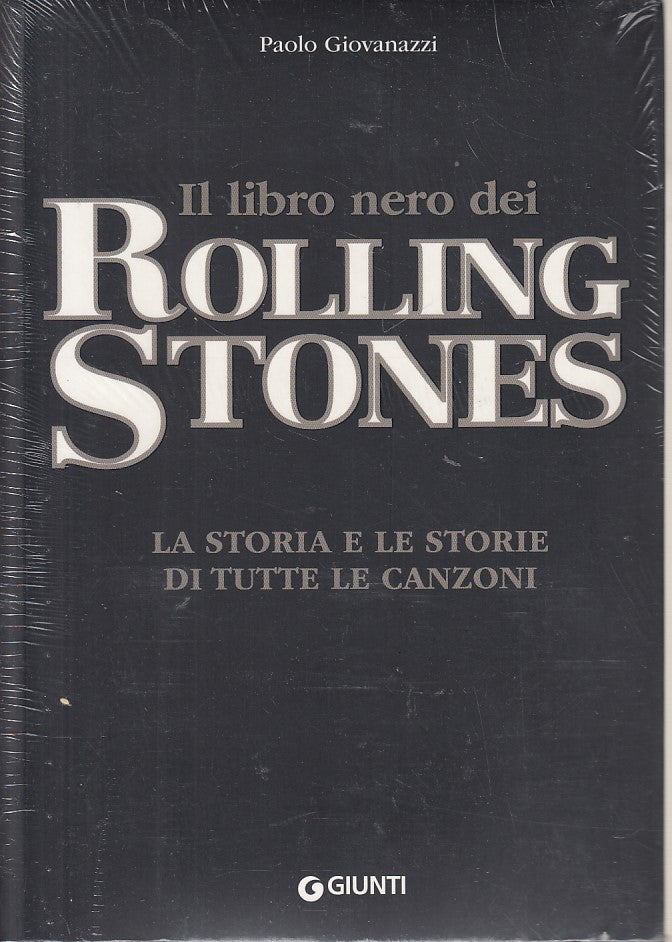 LZ- IL LIBRO NERO DEI ROLLING STONES - GIOVANAZZI - GIUNTI --- 2016 - B - YDS413