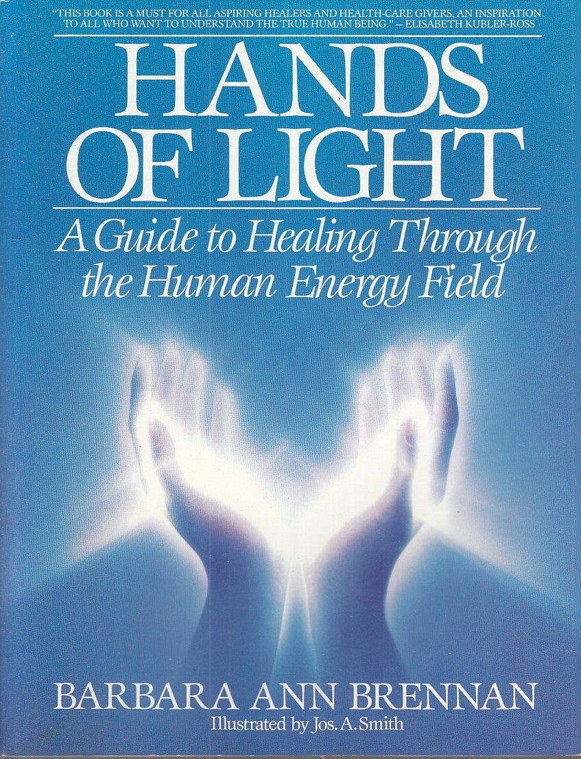 LZ - HANDS OF LIGHT - BARBARA ANN BRENNAN - BANTAM --- 1987 - B - YFS749