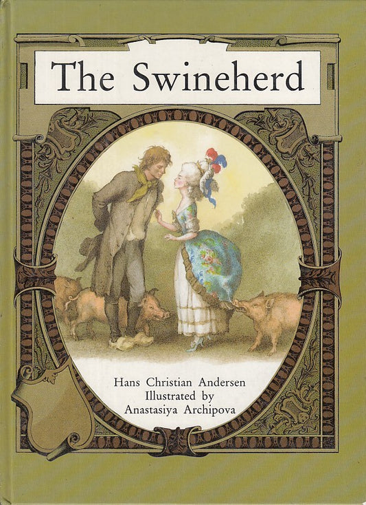 LB- THE SWINEHERD - ARCHIPOVA HANS CHRISTIAN ANDERSEN - FLORIS--- 1991- C- XFS40