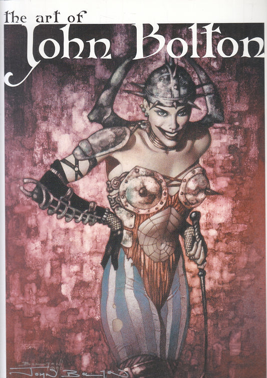 LT- THE ART OF JOHN BOLTON ARTBOOK -- MG PUBLISHING --- 2001 - B - TMX