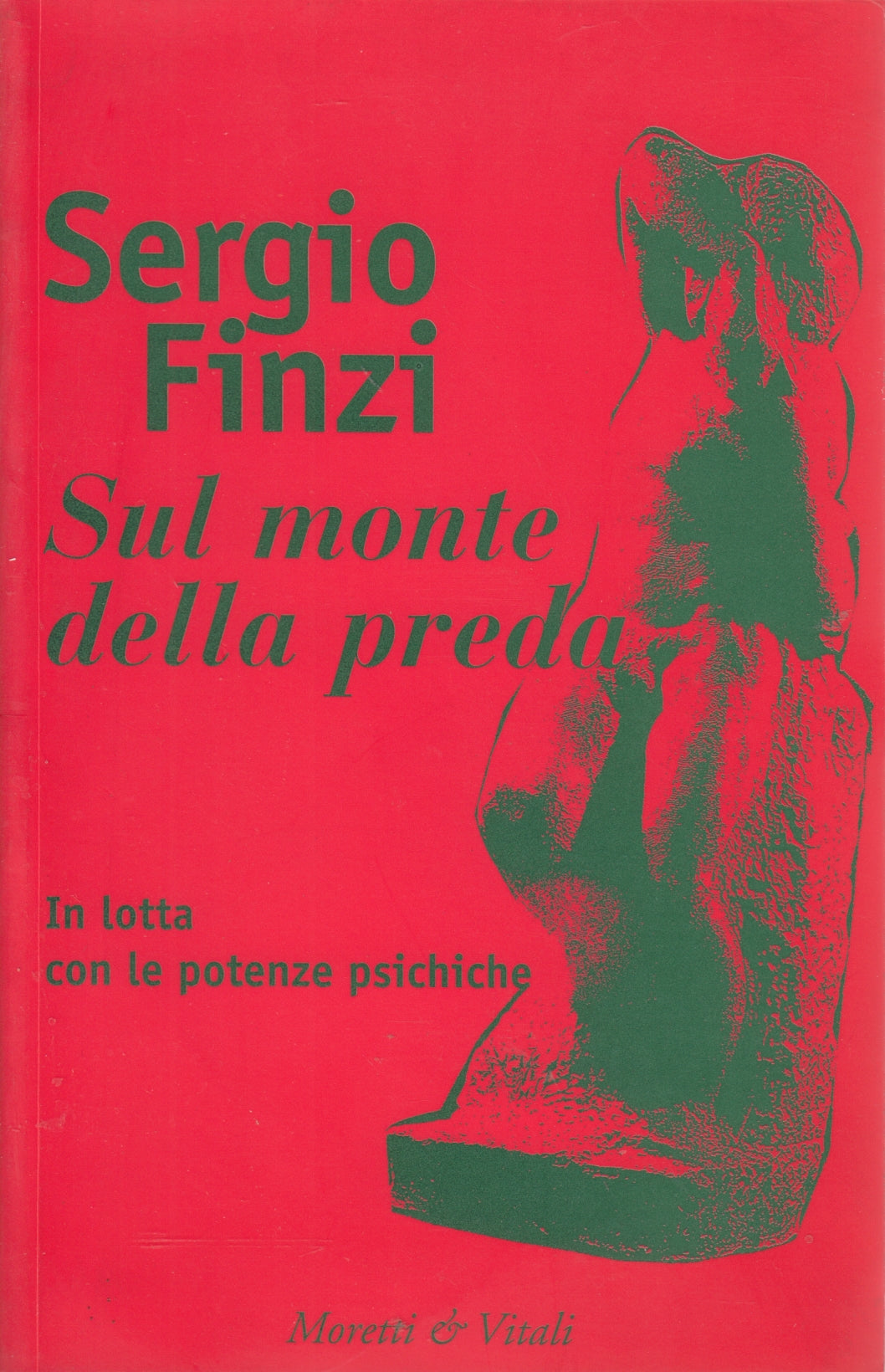 Sul monte della preda- Sergio Finzi- Moretti & Vitali Cefalopodo- 1a ed.- ZFS292