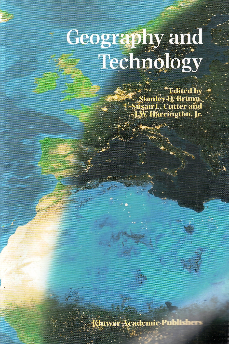 LZ- GEOGRAPHY AND TECHNOLOGY -- KLUWER ACADEMIC PUBLISHERS --- 2004 - B - YFS183