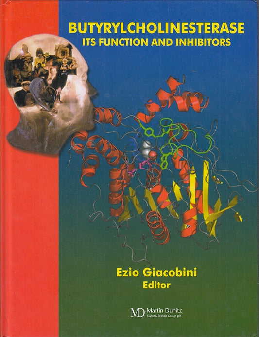 LZ- BUTYRYLCHOLINESTERASE -- EZIO GIACOBINI EDITOR --- 2003- C- YFS688