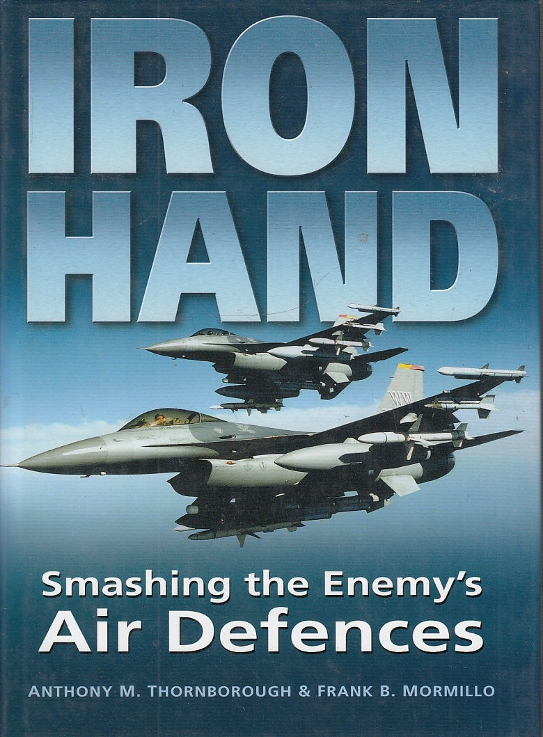 LZ- IRON HAND SMASHING THE ENEMY'S AIR DEFENCE - MORMILLO ---- 2002 - CS- YFS309