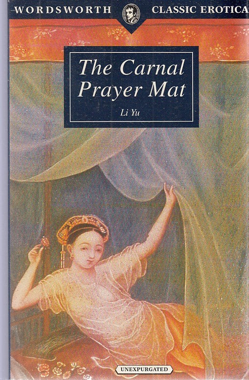 LX- WORDSWORTH CLASSIC EROTICA THE CARNAL PRAYER MAT - LI YU - INGLESE - LNG3