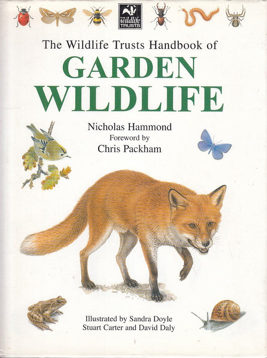 LZ- GARDEN WILDLIFE - NICHOLAS HAMMOND - THE WILDLIFE TRUSTS--- 2002- CS- YFS614