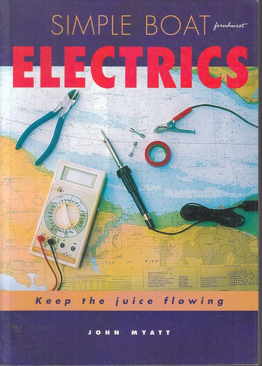 LZ- SIMPLE BOAT ELECTRICS - JOHN MYATT - FERNHURST BOOK--- 1997- B- ZFS638