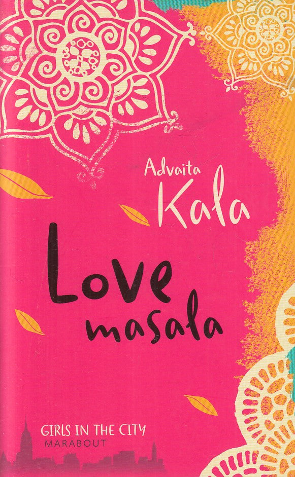 LN2- LOVE MASALA - ADVAITA KALA - MARABOUT GIRLS IN THE CITY - B - JXS190