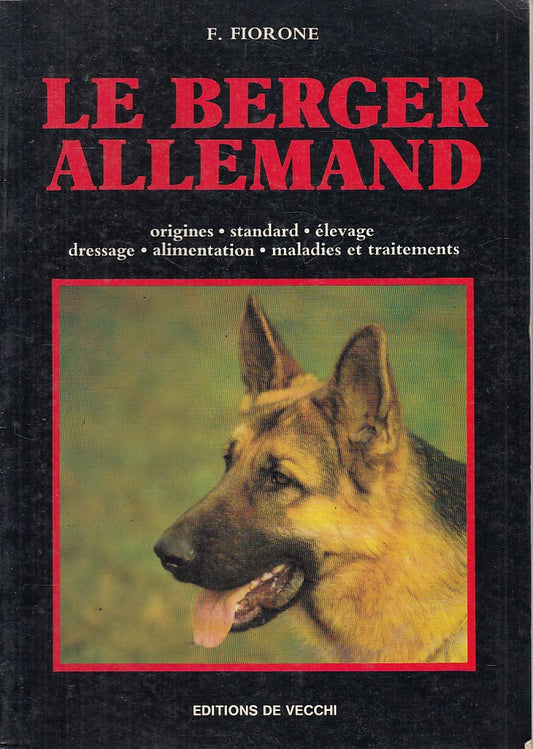 LZ- LE BERGER ALLEMAND IN FRANCESE - FIORONE - DE VECCHI --- 1989 - B - ZFS663