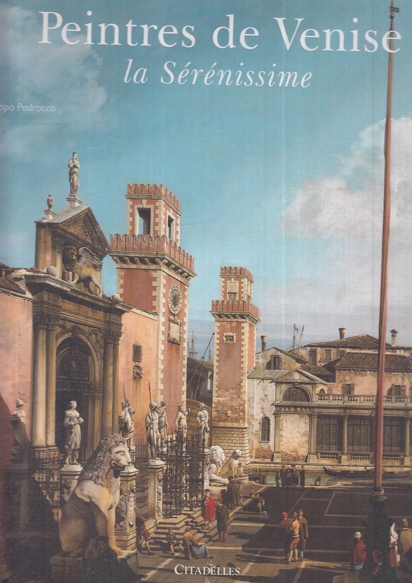 LT-PEINTRESS DE VENISE LA SERENISSIME - PEDROCCO- MAZENOD --- 2010 - CS - YFS279