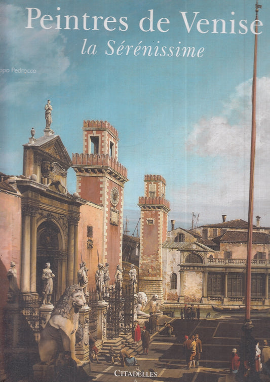 LT-PEINTRESS DE VENISE LA SERENISSIME - PEDROCCO- MAZENOD --- 2010 - CS - YFS279