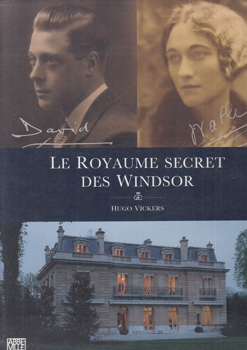 LS- LE ROYAUME SECRET DES WINDSOR - HUGO VICKERS - ABBEVILLE--- 1996- CS- YFS708