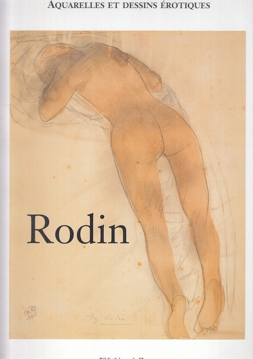 LT- AQUARELLES DESSINS EROTIQUES - RODIN- BIBLIOTEQUE L'IMAGE--- 1996- B- ZCS337