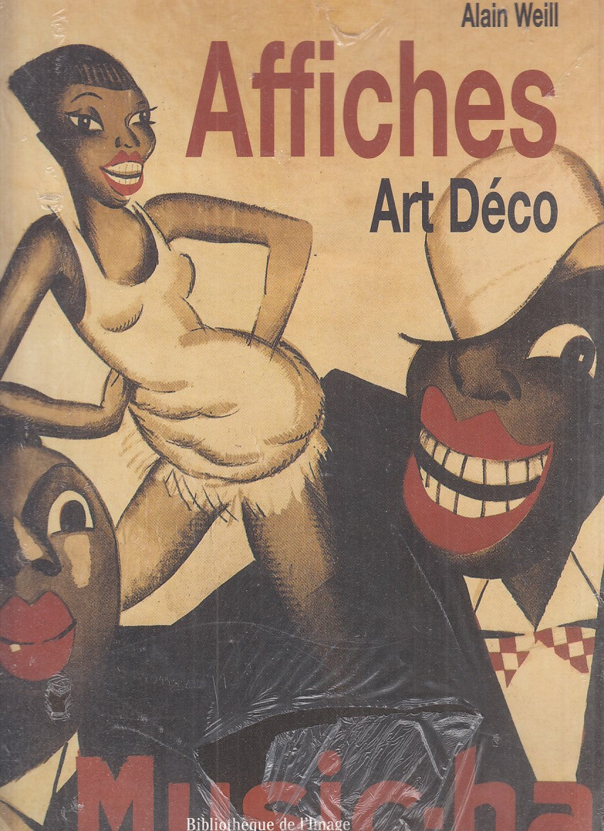 LT- AFFICHES ART DECO' - ALAIN WEILL - BIBLIOTEQUE DE L'IMAGE--- 2004- B- YFS783