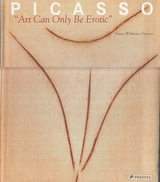 LT- PICASSO ART CAN BE ONLY EROTIC- WIDMAIER PICASSO- PRESTEL--- 2005- C- YFS725