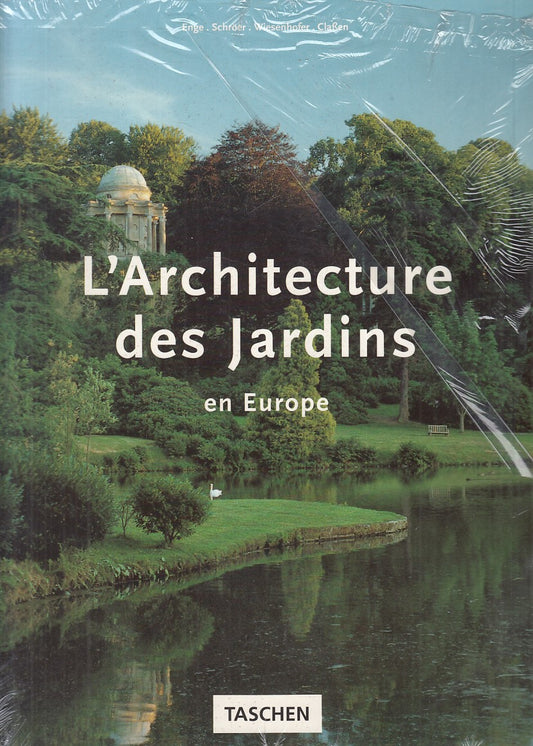 LZ- L'ARCHITECTURE DES JARDINS EN EUROPE 1450/1800-- TASCHEN--- 1994- B - YFS824