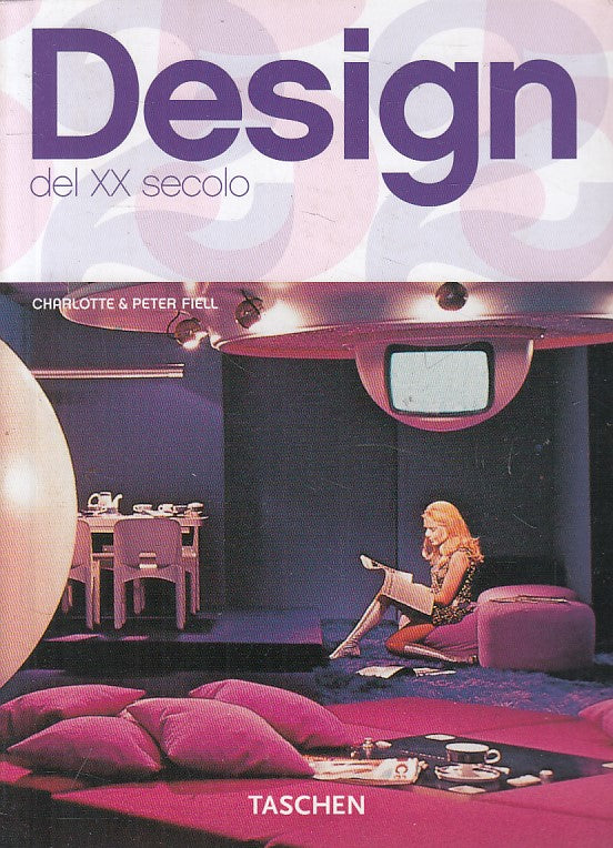 LT- DESIGN DEL XX SECOLO - CHARLOTTE PETER FIELL - TASCHEN --- 2011 - B - YFS570