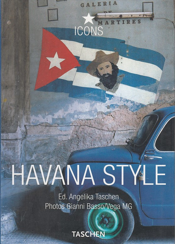LT- HAVANA STYLE ESTERNI INTERNI PARTICOLARI-- TASCHEN- ICONS-- 2004- B - YFS604