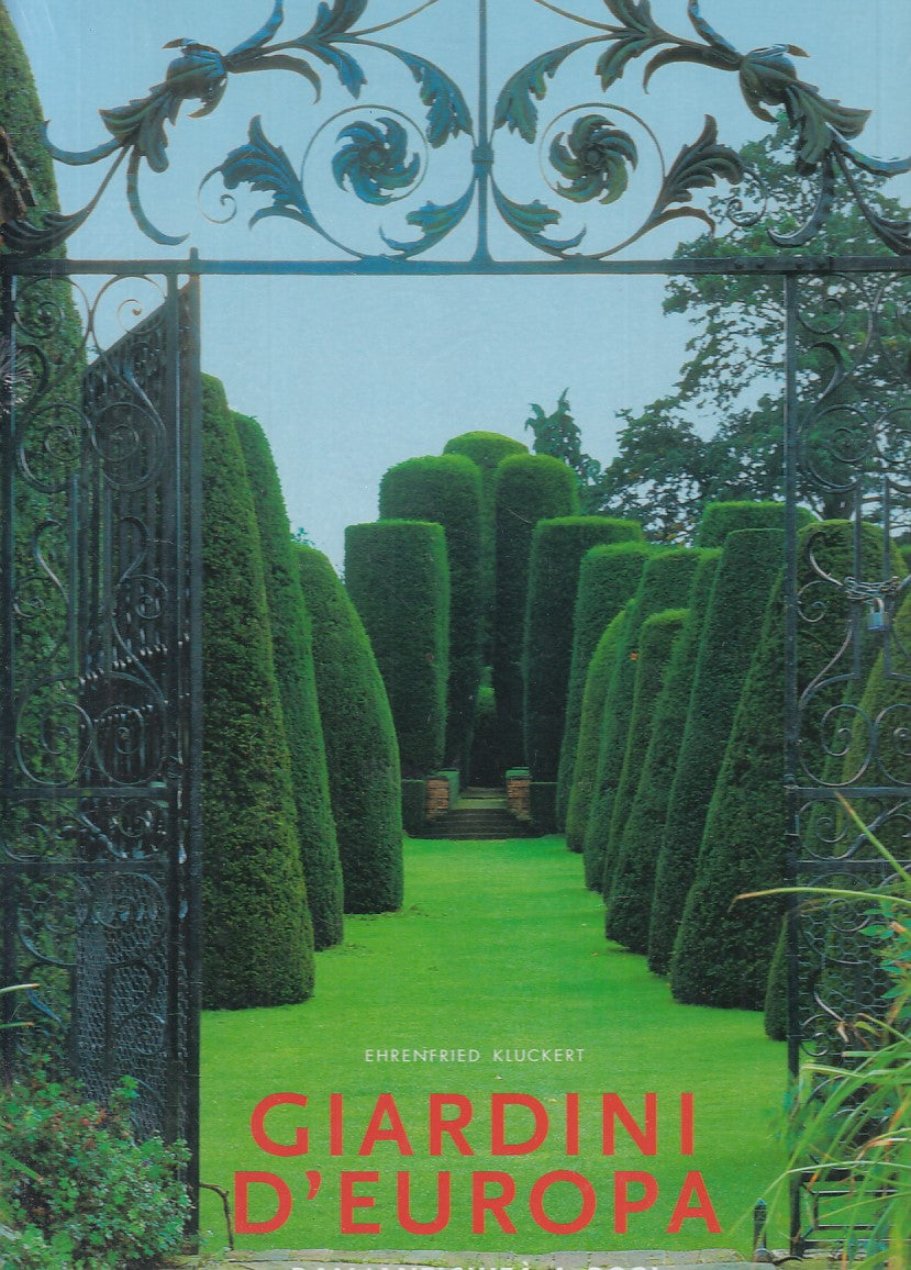 LZ- GIARDINI D'EUROPA DALL'ANTICHITA' - KLUCKERT- KONEMANN--- 2000 - CS - YFS843