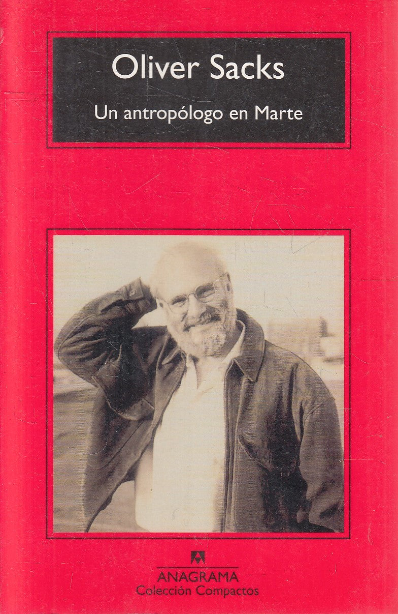 LN- UN ANTROPOLOGO EN  MARTE IN SPAGNOLO - OLIVER SACKS - ANAGRAMA---- B - YFS37