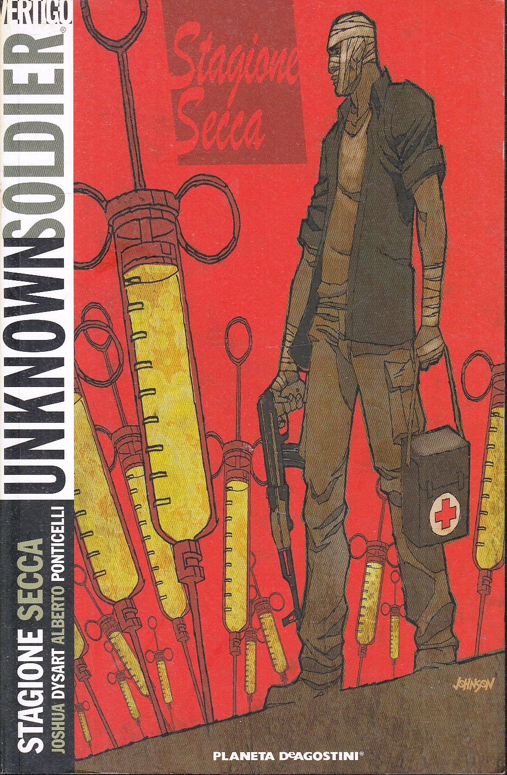 LB- UNKNOWN SOLDIER 3 STAGIONE SECCA- DYSART PONTICELLI- PLANETA VERTIGO- B- VHX