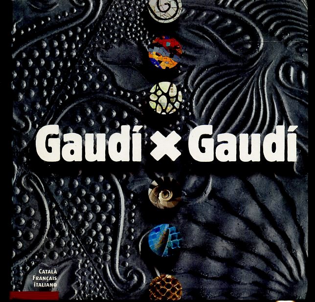 LT- GAUDI' X GAUDI' CATALOGO SPAGNOLO FRANCAIS ITALIANO ----- 2001- B- ZFS408