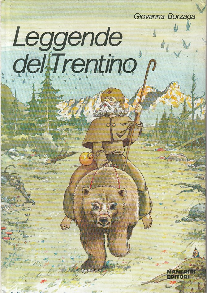LN- LEGGENDE DEL TRENTINO - BORZAGA - MANFRINI -- 1a ED. - 1985 - C - YFS500