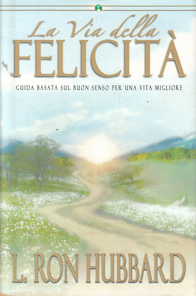 LS- LA VIA DELLA FELICITA' GUIDA- HUBBARD- WAY TO HAPPINESS--- 2007 - CS - ZFS50
