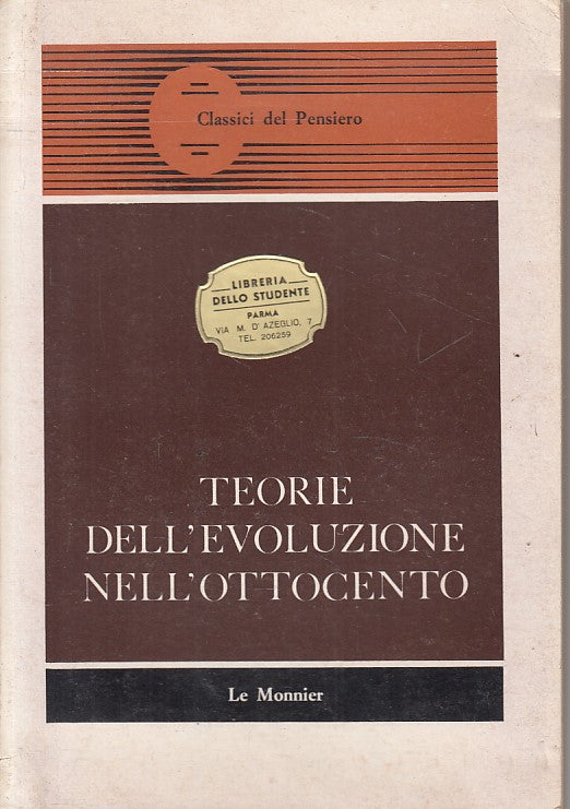 LS- TEORIE DELL'EVOLUZIONE NELL'OTTOCENTO -- LE MONNIER --- 1980 - B - ZFS32