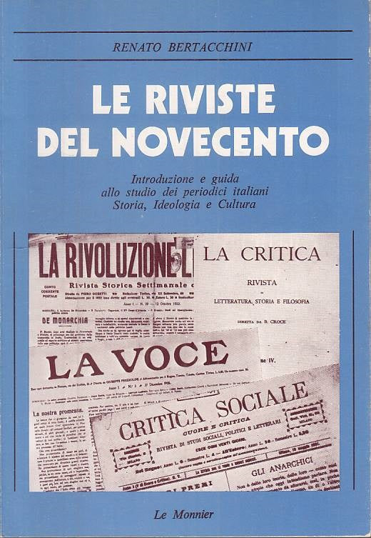 LS- LE RIVISTE DEL NOVECENTO - BERTACCHINI - LE MONNIER --- 1979 - B - YTS586
