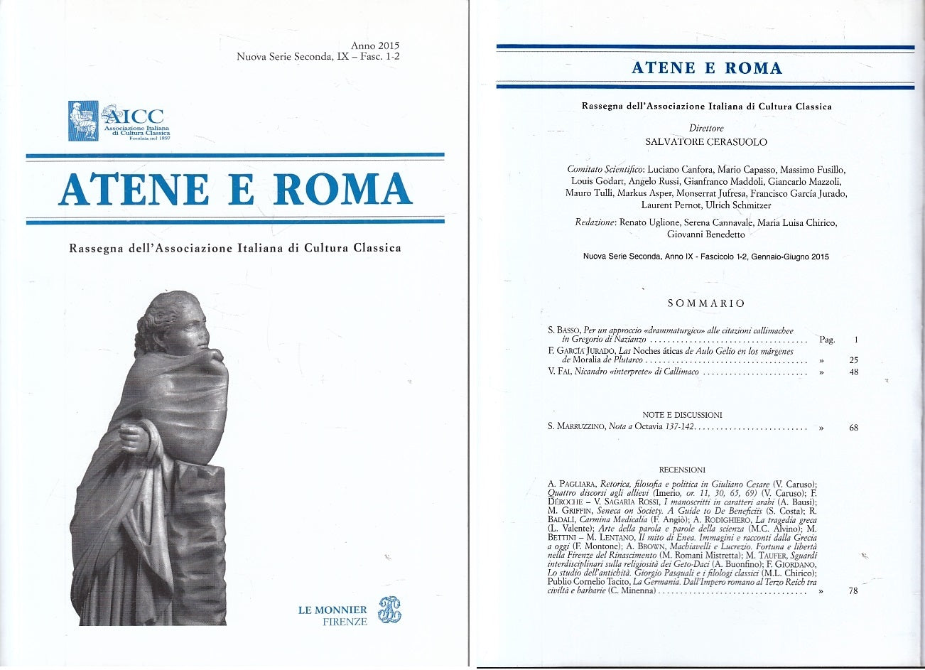 LS- ATENE E ROMA FASCICOLO 1-2 RASSEGNA -- LE MONNIER - AICC -- 2015- B - ZFS182