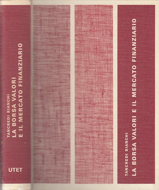 LZ- LA BORSA VALORI E IL MERCATO FINANZIARIO -- UTET --- 1983 - C - ZDS664