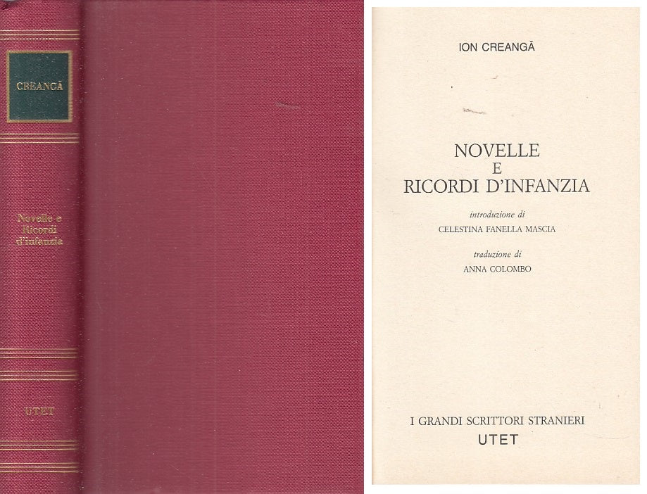 LN- NOVELLE E RICORDI D'INFANZIA - CREANGA - UTET --- 1982 - C - ZFS141