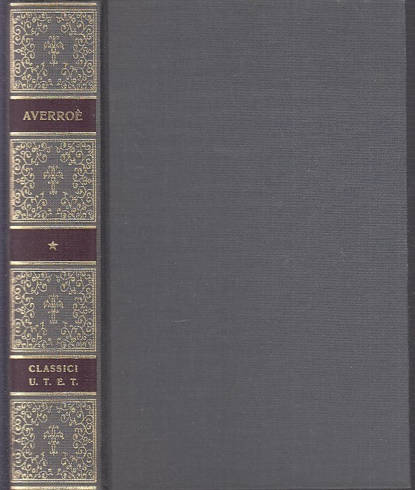 LS- CLASSICI DELLA FILOSOFIA AVERROE' -- UTET -- 1a ED. - 1997 - C - YDS476