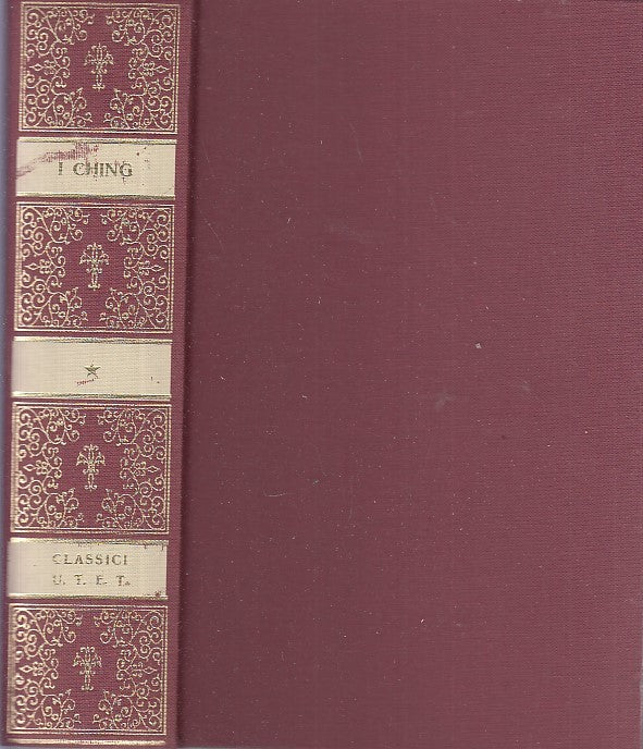 LS- CLASSICI DELLE RELIGIONI I CHING ORIENTALI -- UTET-- 1a ED.- 1997- C- YDS479