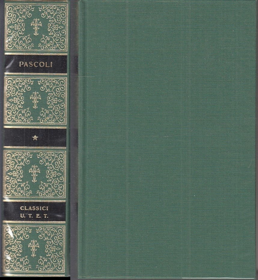 LS- CLASSICI ITALIANI PASCOLI VOLUME I POESIE -- UTET --- 2002 - CS - XFS106