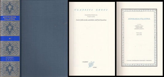 LS- ANTOLOGIA PALATINA VOL.1 LIBRI I/VII -- UTET - CLASSICI -- 2005 - C - ZFS265