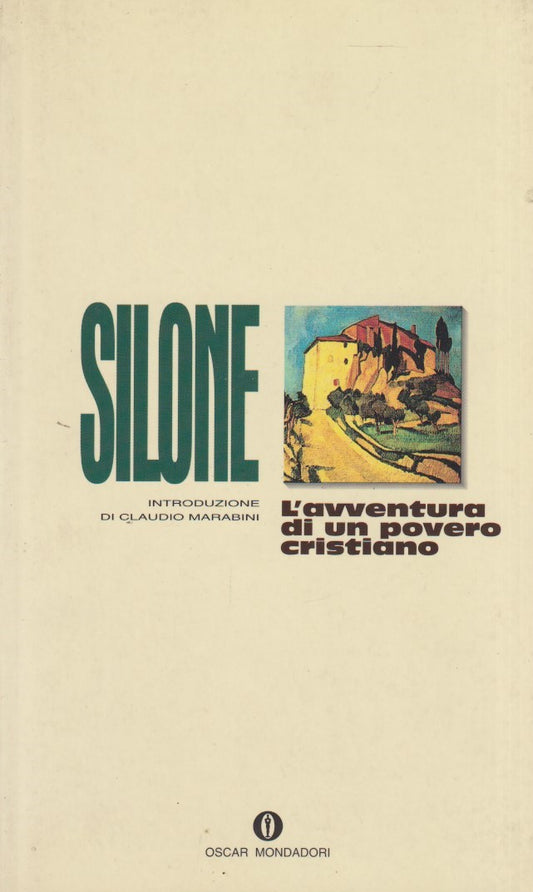 L'avventura di un povero cristiano - Ignazio Silone - Mondadori - XFS